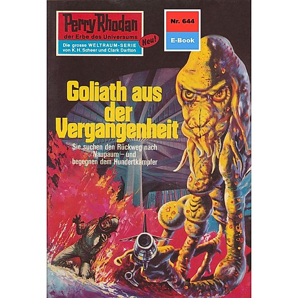 Goliath aus der Vergangenheit (Heftroman) / Perry Rhodan-Zyklus Das kosmische Schachspiel Bd.644, Hans Kneifel
