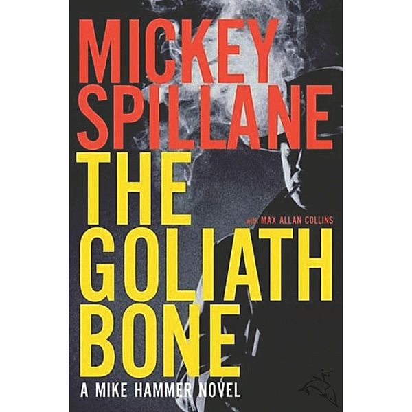 Goliath Bone, Mickey Spillane