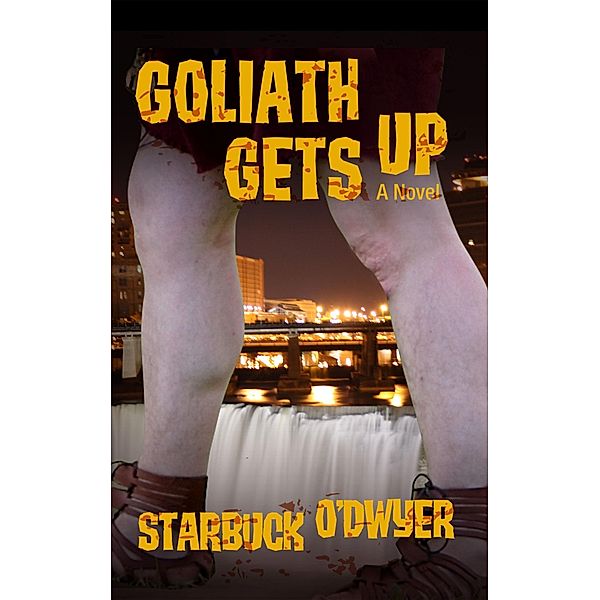 Goliath Gets Up / Starbuck O'Dwyer, Starbuck O'Dwyer