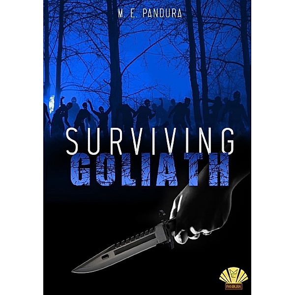 Goliath-Reihe / Surviving Goliath, M. E. Pandura
