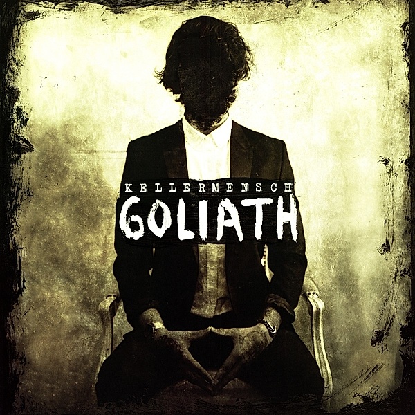 Goliath (Vinyl), Kellermensch
