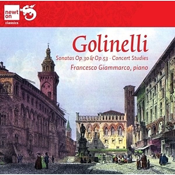 Golinelli: Sonatas Op.30 & Op.53, Francesco Giammarco