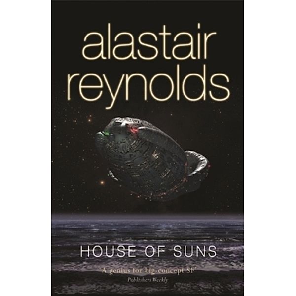 Gollancz S.F. / House of Suns, Alastair Reynolds
