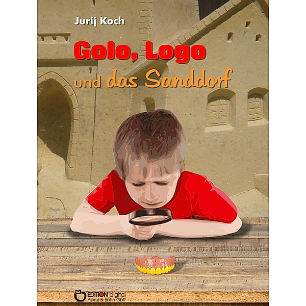 Golo und Logo und Das Sanddorf, Jurij Koch