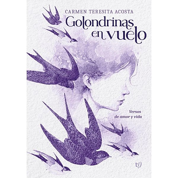 Golondrinas en vuelo, Carmen Teresita Acosta