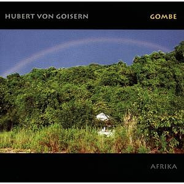 Gombe, Hubert von Goisern