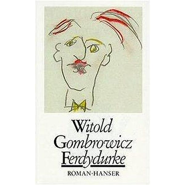Gombrowicz, W: Ferdydurke, Witold Gombrowicz