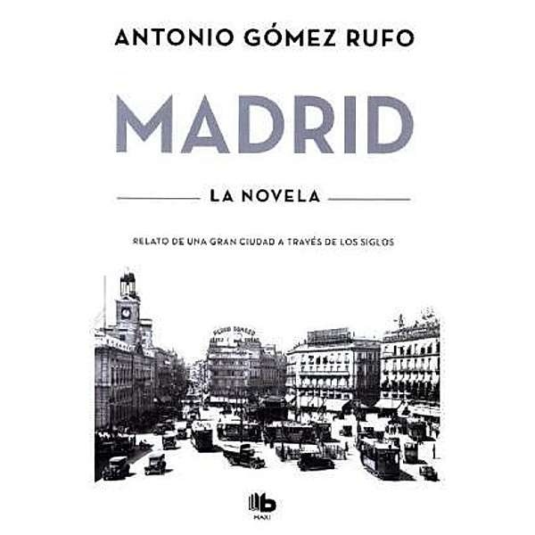 Gómez Rufo, A: Madrid, Antonio Gómez Rufo