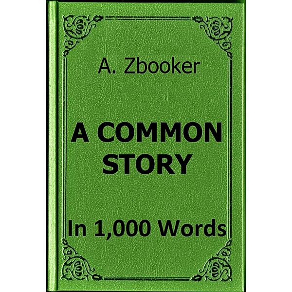 Goncharov: A Common Story in 1,000 Words, Alex Zbooker