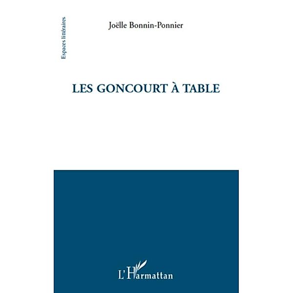 Goncourt a table Les, Joelle Bonnin Joelle Bonnin