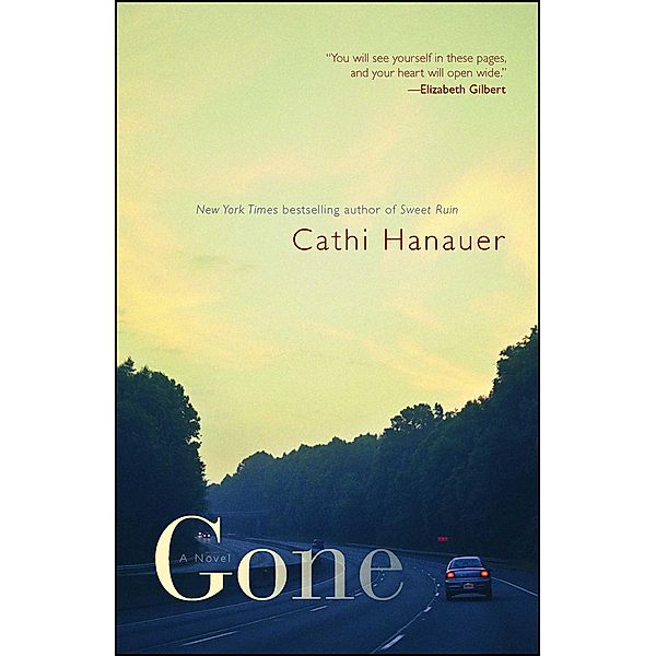 Gone, Cathi Hanauer