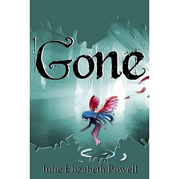 Gone, Julie Elizabeth Powell