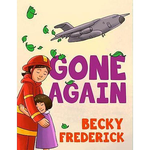 Gone Again, Becky Frederick