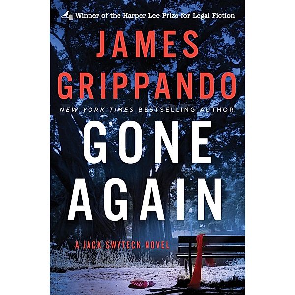 Gone Again / Jack Swyteck Novel Bd.12, James Grippando