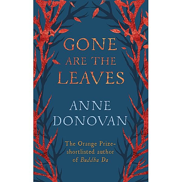 Gone are the Leaves, Anne Donovan