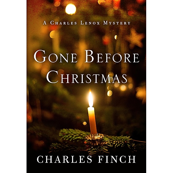 Gone Before Christmas / Minotaur Books, Charles Finch
