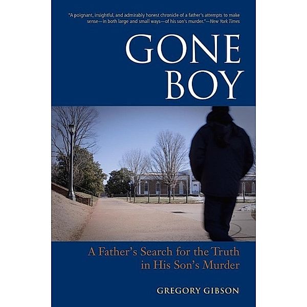 Gone Boy, Gregory Gibson