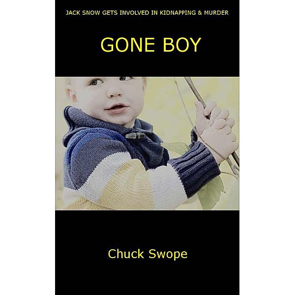 Gone Boy, Chuck Swope