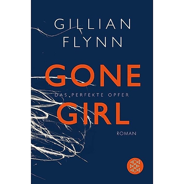Gone Girl - Das perfekte Opfer, Gillian Flynn