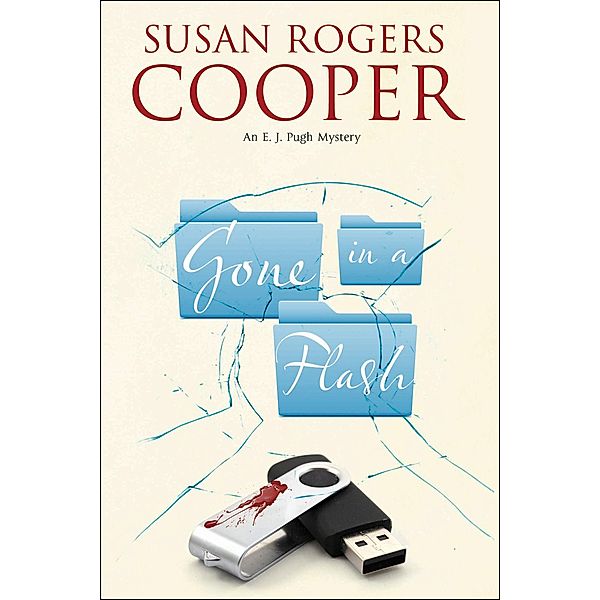 Gone in a Flash / The E. J. Pugh Mysteries, Susan Rogers Cooper