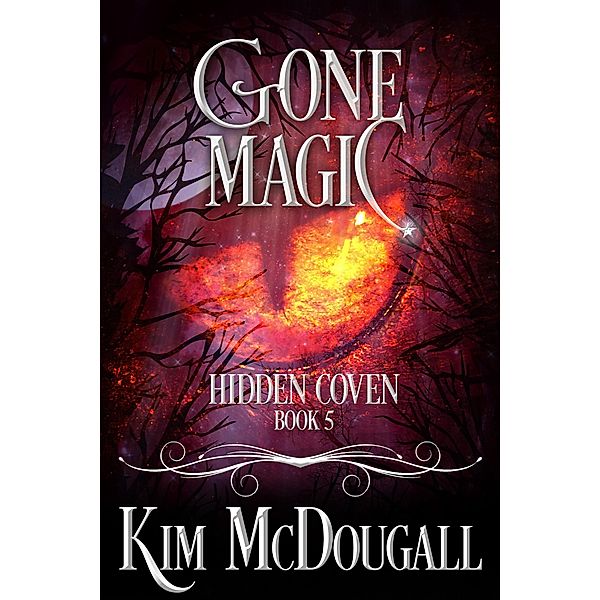 Gone Magic (Hidden Coven, #5) / Hidden Coven, Kim McDougall