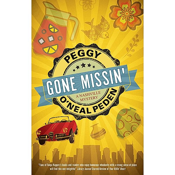 Gone Missin' / A Nashville mystery Bd.2, Peggy O'Neal Peden