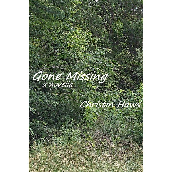 Gone Missing, Christin Haws
