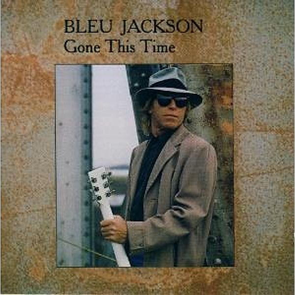 Gone This Time, Bleu Jackson