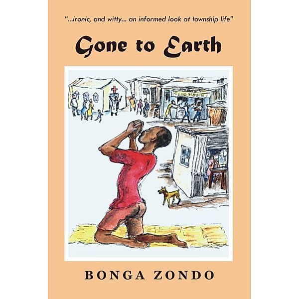 Gone to Earth, Bonga Zondo