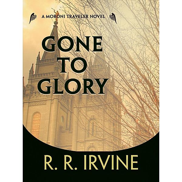 Gone to Glory, R. R. Irvine