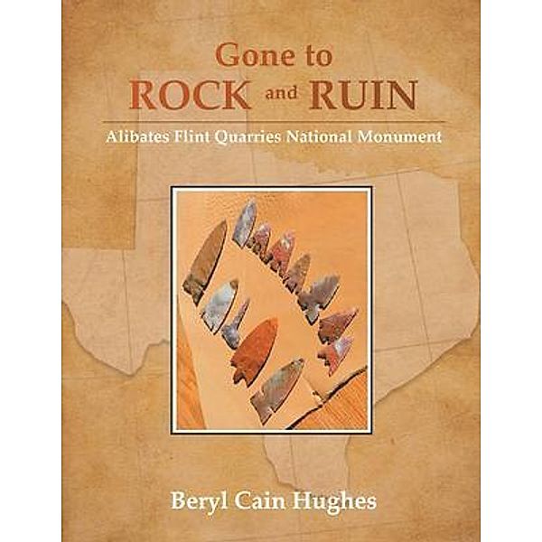 Gone to Rock and Ruin / Aquamarine Publications, Beryl Cain Hughes