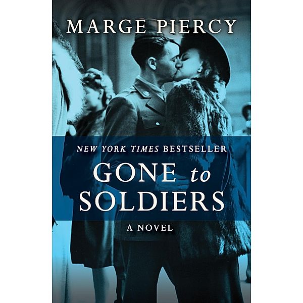 Gone to Soldiers, Marge Piercy