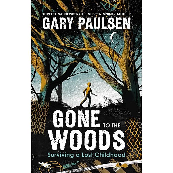 Gone to the Woods, Gary Paulsen