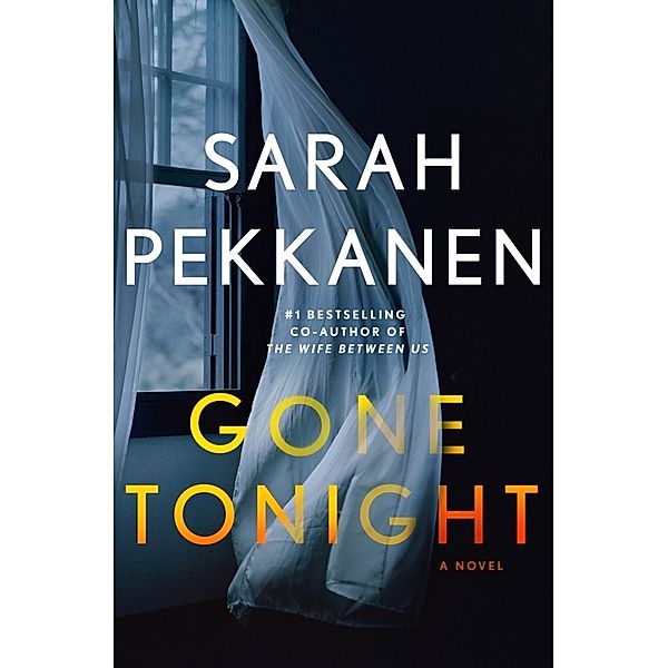 Gone Tonight, Sarah Pekkanen