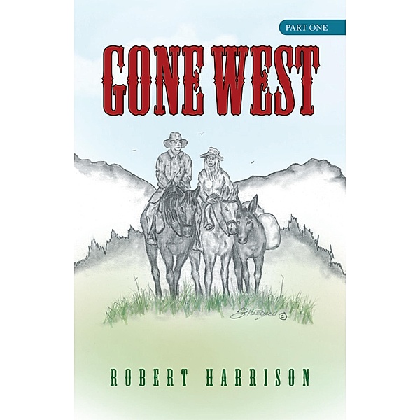Gone West, Robert Harrison