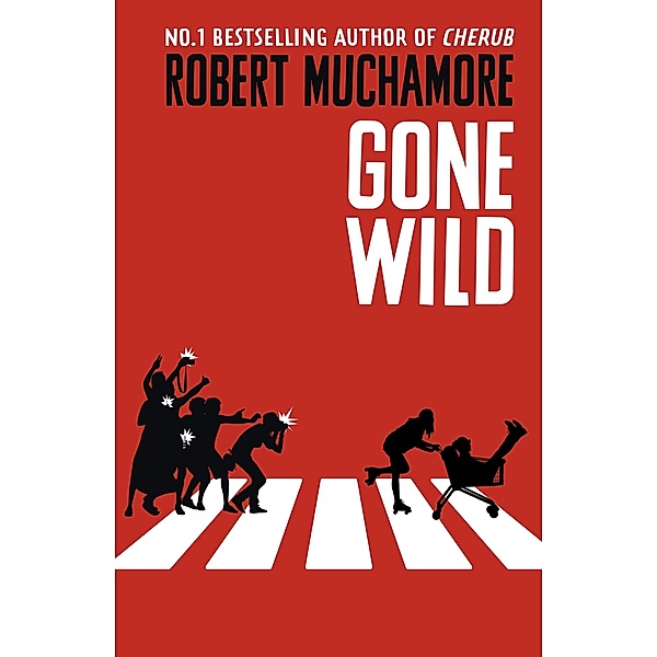 Gone Wild / Rock War Bd.3, Robert Muchamore