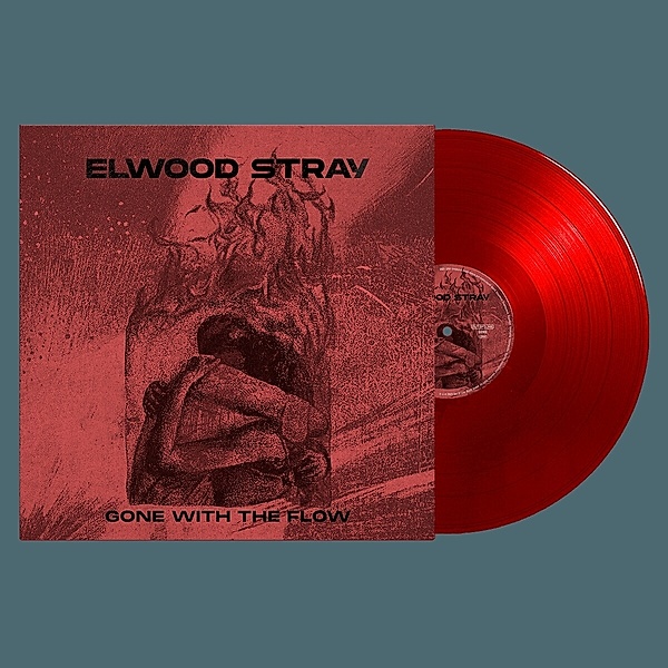Gone With The Flow (Ltd. Red Vinyl), Elwood Stray