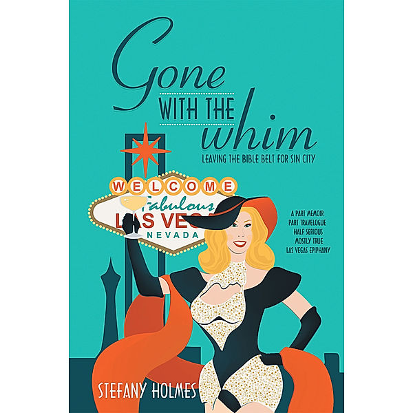 Gone with the Whim, Stefany Holmes