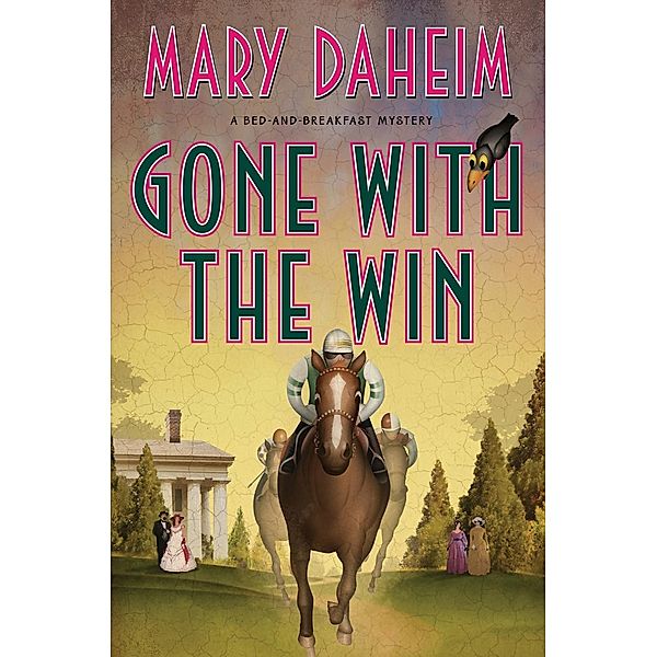 Gone with the Win / Bed-and-Breakfast Mysteries Bd.28, Mary Daheim