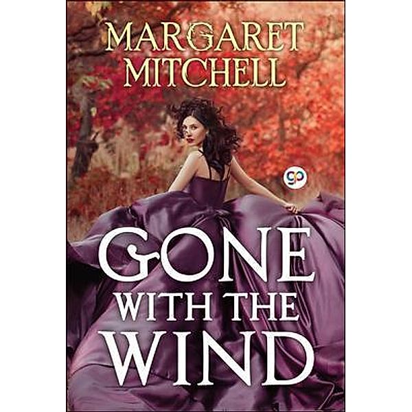 Gone with the Wind / GENERAL PRESS, Margaret Mitchell