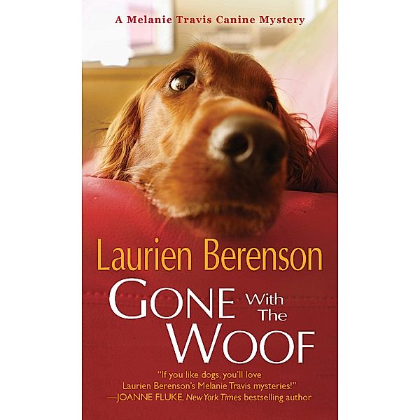Gone With the Woof / A Melanie Travis Mystery Bd.16, Laurien Berenson