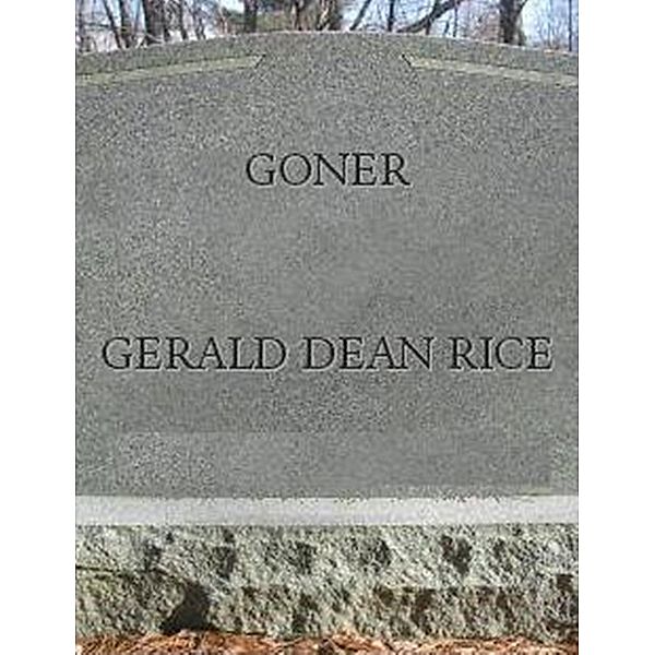 Goner / Razorline Press, Gerald Dean Rice