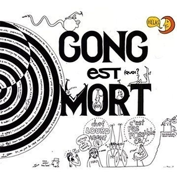 Gong Est Mort,Vive Gong, Gong