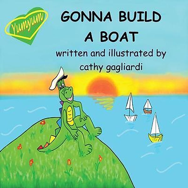 Gonna Build a Boat, Cathy Gagliardi