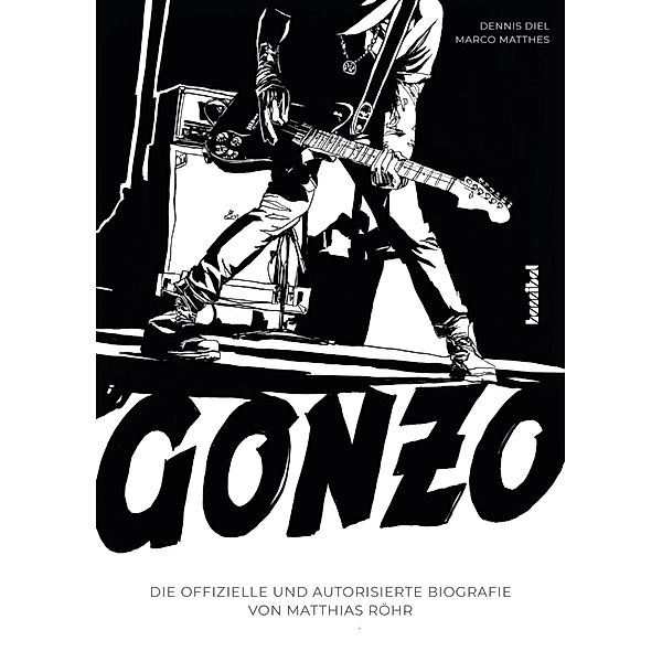 Gonzo, Matthias 'Gonzo' Röhr, Dennis Diel, Marco Matthes