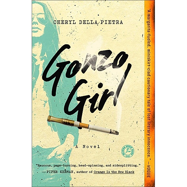 Gonzo Girl, Cheryl Della Pietra