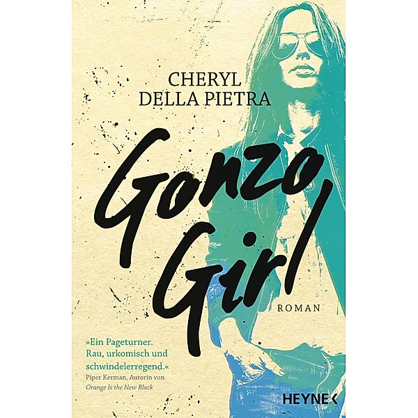 Gonzo Girl, Cheryl Della Pietra