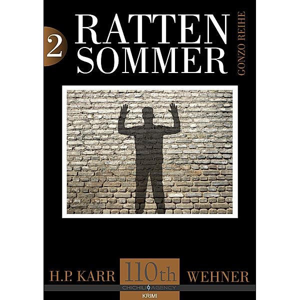 Gonzo-Reihe: Rattensommer, H.P. Karr, Wehner