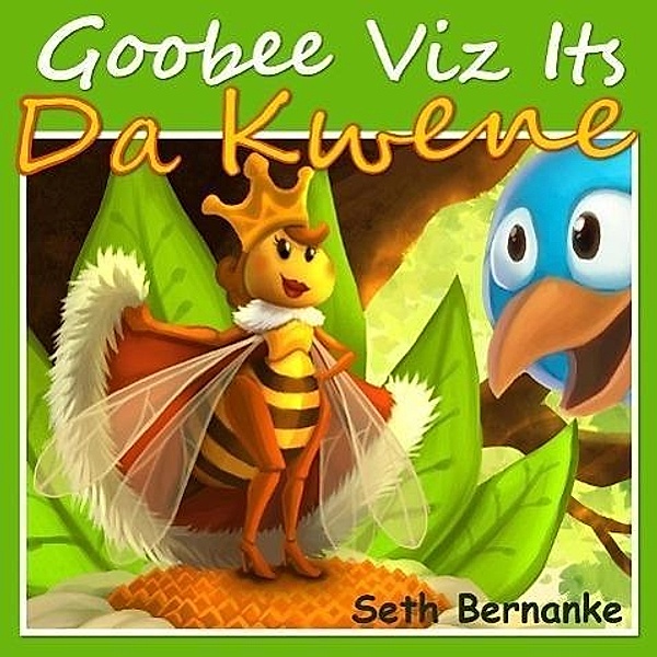 Goobee Viz Its Da Kwene: A Caribbean Lullaby - Perfect for Bedtime (Goobee Da Loon, #3), Seth Bernanke