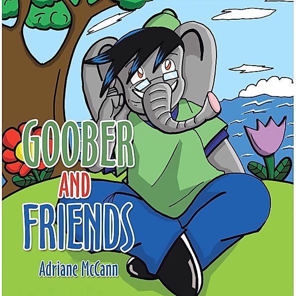 Goober and Friends, Adriane McCann